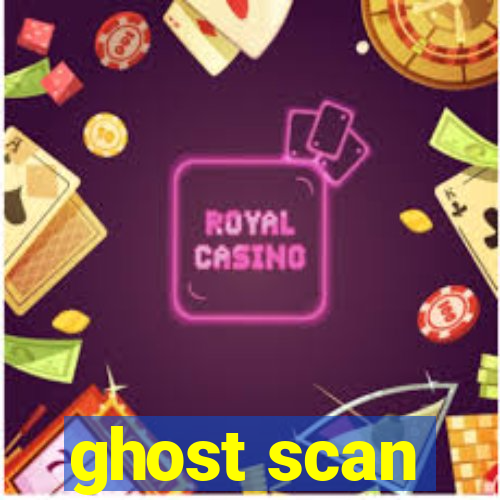 ghost scan